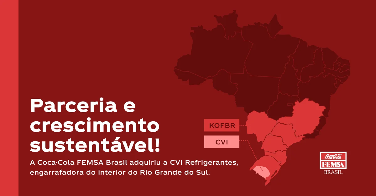 Coca-Cola FEMSA conclui aquisição da CVI Refrigerantes