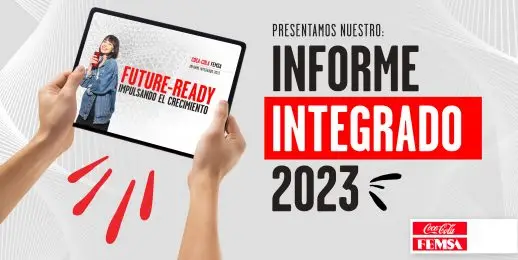 Coca-Cola FEMSA publica su Informe Anual Integrado 2023:  Future-Ready – Impulsando el crecimiento